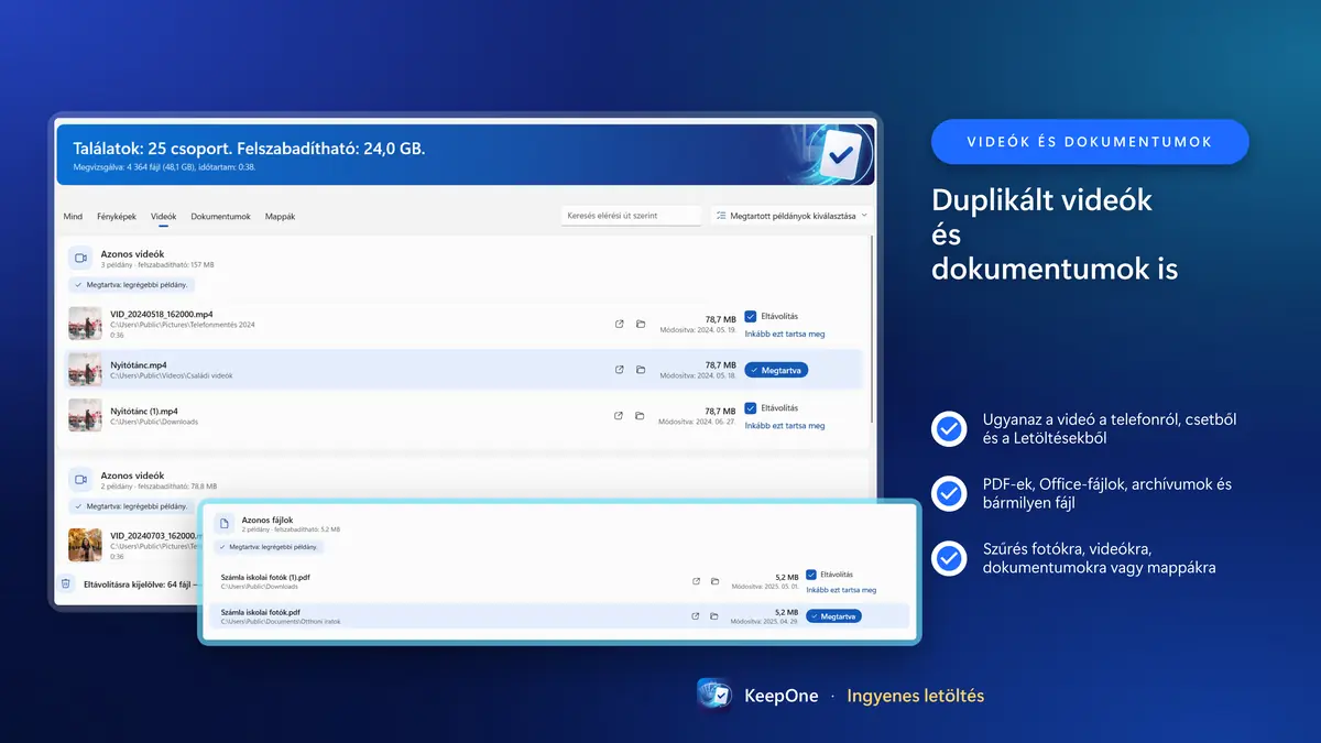 Duplikált videókat és dokumentumokat is talál