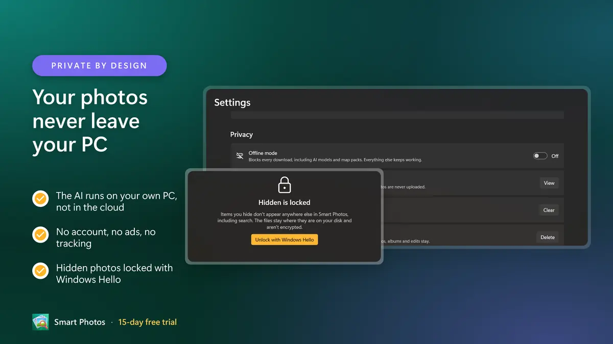 Private by design: no account, no cloud, no tracking