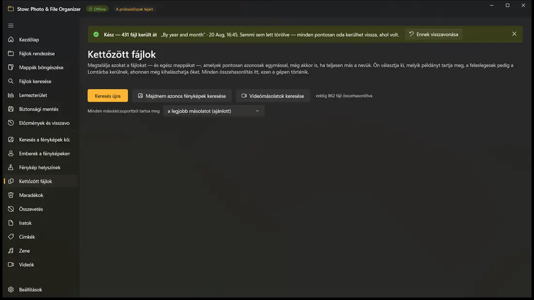Duplikátumok, egész mappákat is beleértve